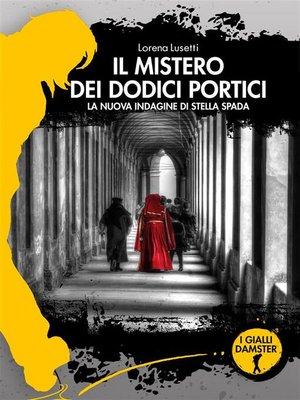 cover image of Il mistero dei dodici portici